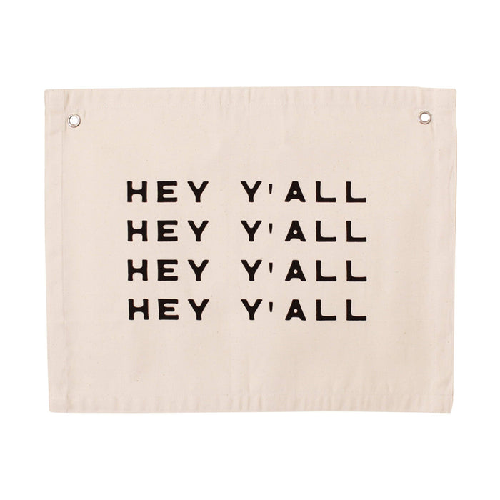 Hey Y'all Repeat Canvas Banner