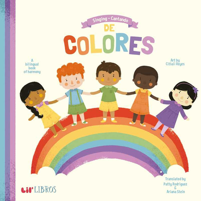 Singing / Cantando De Colores (Bilingual: English/Spanish) by Patty  Rodriguez