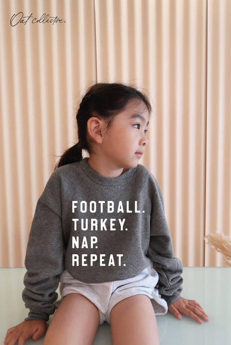 FOOTBALL. TURKEY. NAP. REPEAT.  Toddler Graphic Sweatshirt