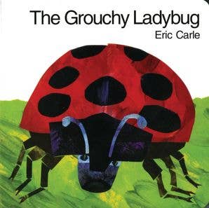 Grouchy Ladybug Board Book, The: Eric Carle