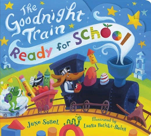 Goodnight Train Ready for School board book : June Sobel