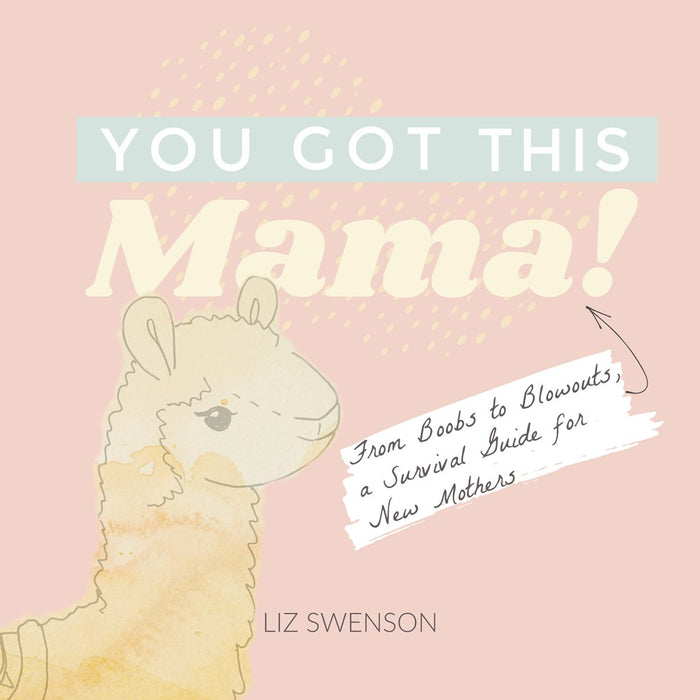 You Got This, Mama!