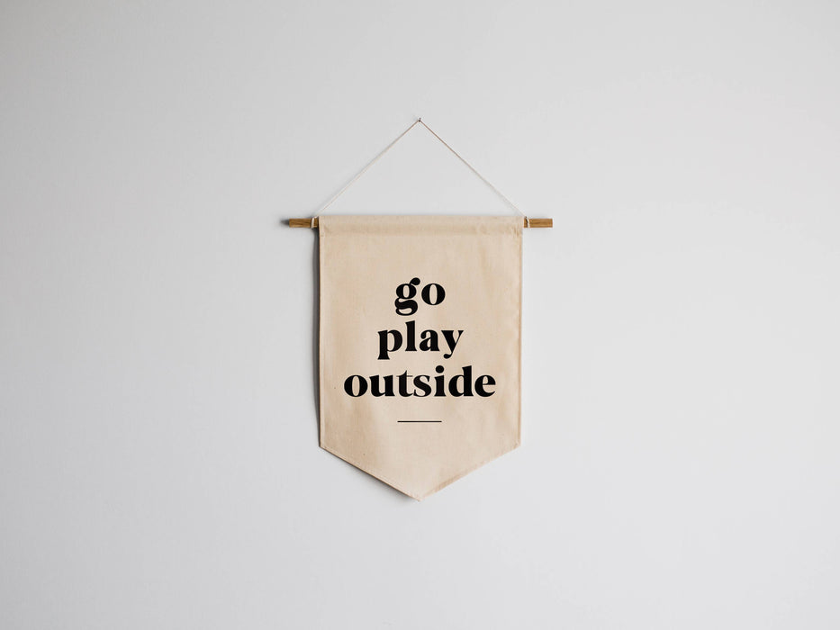 Gladfolk Go Play Outside Canvas Banner
